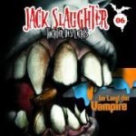 Jack Slaughter - Tochter des Lichts 06: Im Land der Vampire