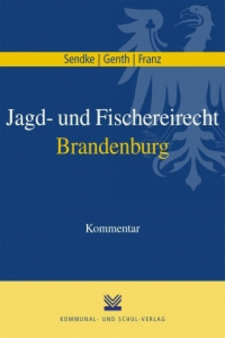 Jagd- und Fischereirecht Brandenburg