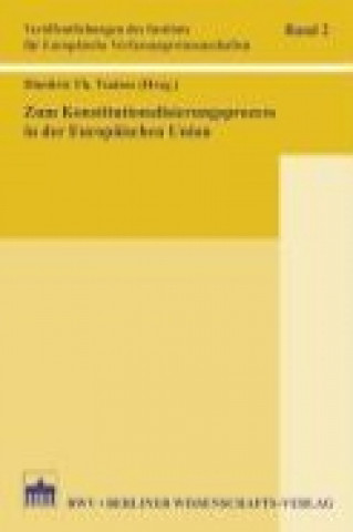 Zum Konstitutionalisierungsprozess in der Europäischen Union