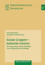 Soziale Gruppen - kulturelle Grenzen