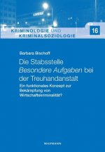 Stabsstelle Besondere Aufgaben bei der Treuhandanstalt