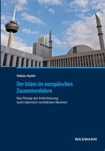 Der Islam im europaischen Zusammenleben