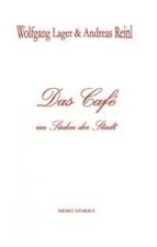 Das Café im Süden der Stadt