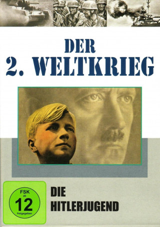 Der 2. Weltkrieg - Die Hitlerjugend