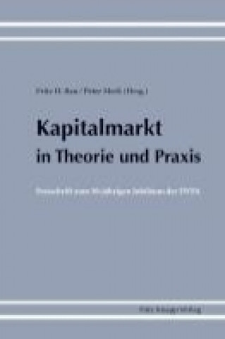 Kapitalmarkt in Theorie und Praxis