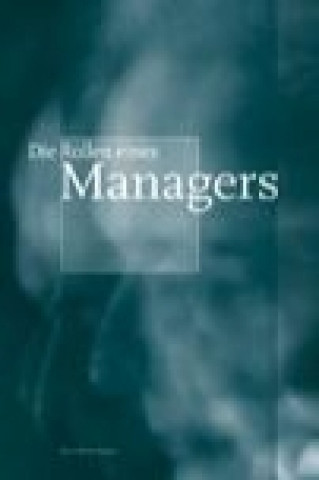 Die Rollen eines Managers
