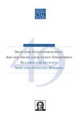 Staat und Finanzwirtschaft: Auf der Suche nach neuen Strukturen