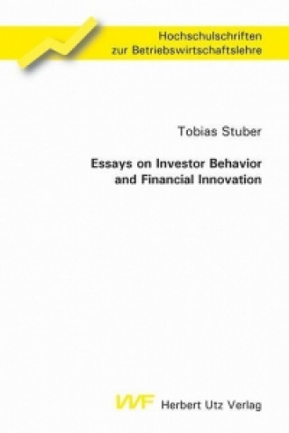 Essays on Investor Behavior and Financial Innovation