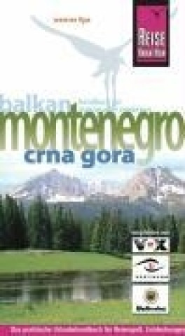 Montenegro. Crna Gora. Urlaubshandbuch