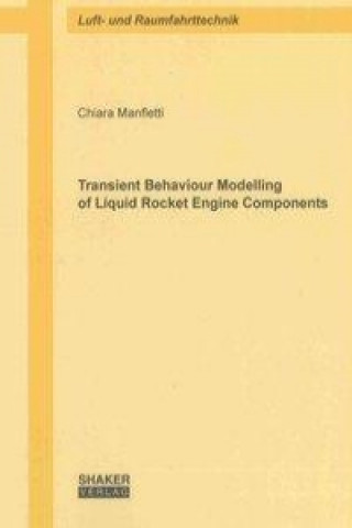 Transient Behaviour Modelling of Liquid Rocket Engine Components