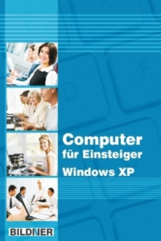 Computer für Einsteiger: Windows XP