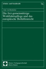 Die frei-gemeinnützige Wohlfahrtspflege und das europäische Beihilfenrecht. Dissertation