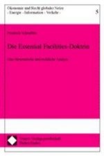 Die Essential Facilities-Doktrin