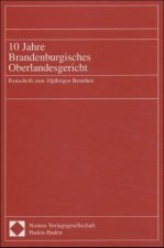 10 Jahre Brandenburgisches Oberlandesgericht