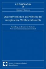 Quersubventionen als Problem des europäischen Wettbewerbsrechts