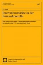 Innovationsmärkte in der Fusionskontrolle