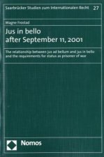 Jus in bello after September 11, 2001