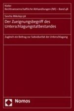 Der Zueignungsbegriff des Unterschlagungstatbestandes