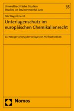 Unterlagenschutz im europäischen Chemikalienrecht