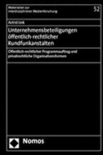 Unternehmensbeteiligungen öffentlich-rechtlicher Rundfunkanstalten