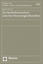 Der Rechtsformwechsel zwischen Personengesellschaften