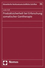 Produktsicherheit bei Erforschung somatischer Gentherapie