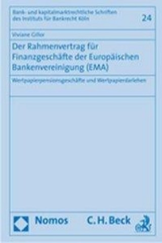 Der Rahmenvertrag für Finanzgeschäfte der Europäischen Bankenvereinigung (EMA)