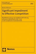 Significant Impediment to Effective Competition