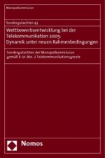 Wettbewerbsentwicklung bei der Telekommunikation 2005: Dynamik unter neuen Rahmenbedingungen