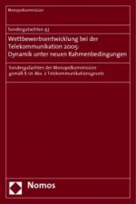 Wettbewerbsentwicklung bei der Telekommunikation 2005: Dynamik unter neuen Rahmenbedingungen