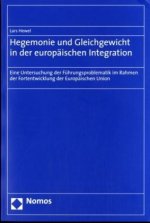 Hegemonie und Gleichgewicht in der europäischen Integration