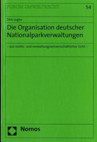 Die Organisation deutscher Nationalparkverwaltungen