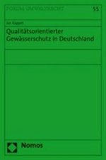 Qualitätsorientierter Gewässerschutz in Deutschland