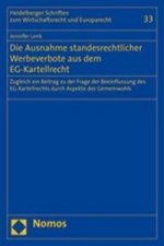 Die Ausnahme standesrechtlicher Werbeverbote aus dem EG-Kartellrecht