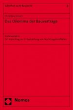 Das Dilemma der Bauverträge