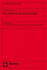 Das Dilemma der Bauverträge