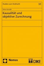 Kausalität und objektive Zurechnung