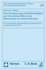 Über die Regulierung und die Rechtsfolgen von Interessenkonflikten in der Aktienanalyse von Investmentbanken