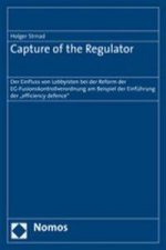 Capture of the Regulator