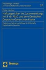 Haftungsrisiken im Zusammenhang mit § 161 AktG und dem Deutschen Coporate Governance Kodex