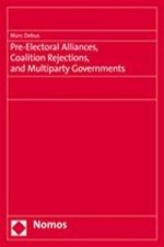 Pre-Electoral Alliances, Coalition Rejections, and Multiparty Governments