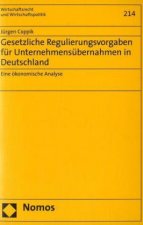 Gesetzliche Regulierungsvorgaben für Unternehmensübernahmen in Deutschland