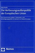 Die Verfassungsaußenpolitik der Europäischen Union