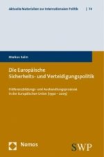 Die Europäische Sicherheits- und Verteidigungspolitik