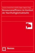 Ressourceneffizienz im Kontext der Nachhaltigkeitsdebatte