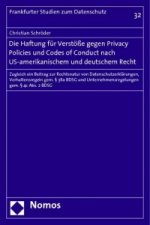 Die Haftung für Verstöße gegen Privacy Policies und Codes of Conduct nach US-amerikanischem und deutschem Recht