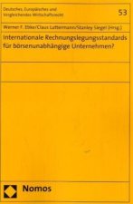 Internationale Rechnungslegung für börsenunabhängige Unternehmen?
