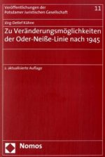 Zu Veränderungsmöglichkeiten der Oder-Neiße-Linie nach 1945