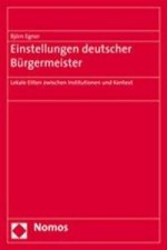 Egner, B: Einstellungen deutscher Bürgermeister