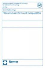 Föderalismusreform und Europapolitik